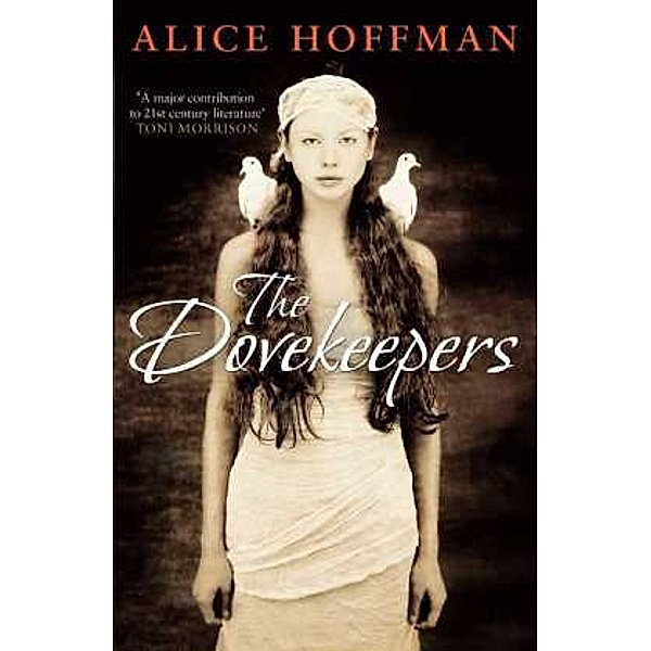 The Dovekeepers, Alice Hoffman