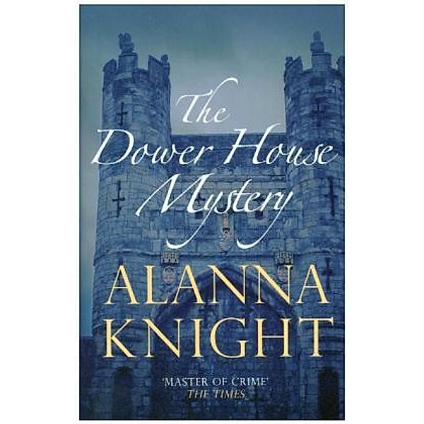 The Dower House Mystery, Alanna Knight