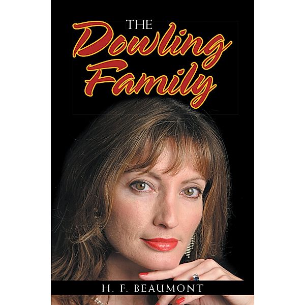 The Dowling Family, H. F. Beaumont