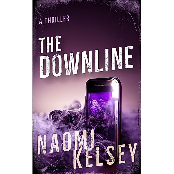 The Downline, Naomi Kelsey