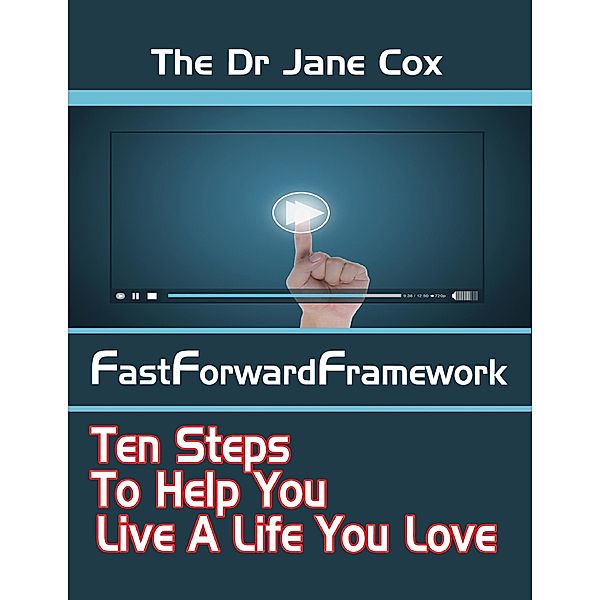 The Dr Jane Cox FastForwardFramework, Jane Cox