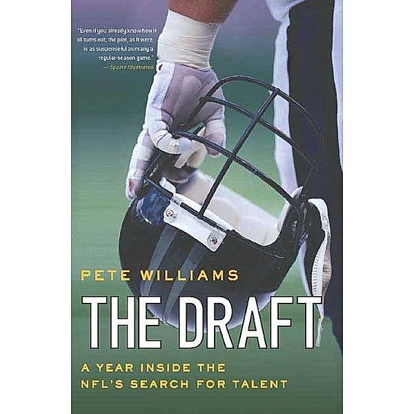 The Draft, Pete Williams