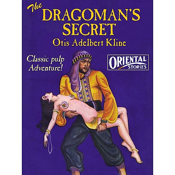 The Dragoman's Secret, Otis Adelbert Kline