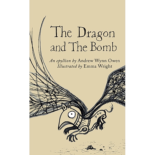 The Dragon and The Bomb / The Emma Press Picks, Andrew Wynn Owen