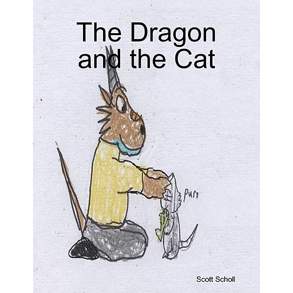 The Dragon and the Cat, Scott Scholl