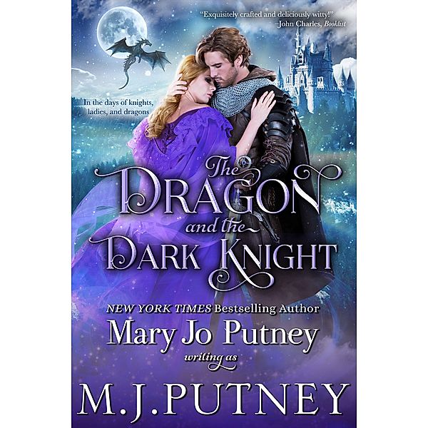 The Dragon and the Dark Knight, MARY JO PUTNEY, M. J. Putney