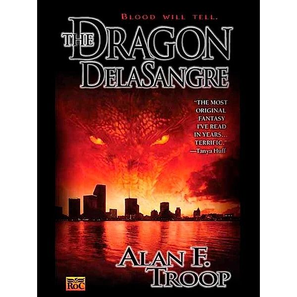 The Dragon Delasangre / Dragon de la Sangre Bd.1, Alan F. Troop