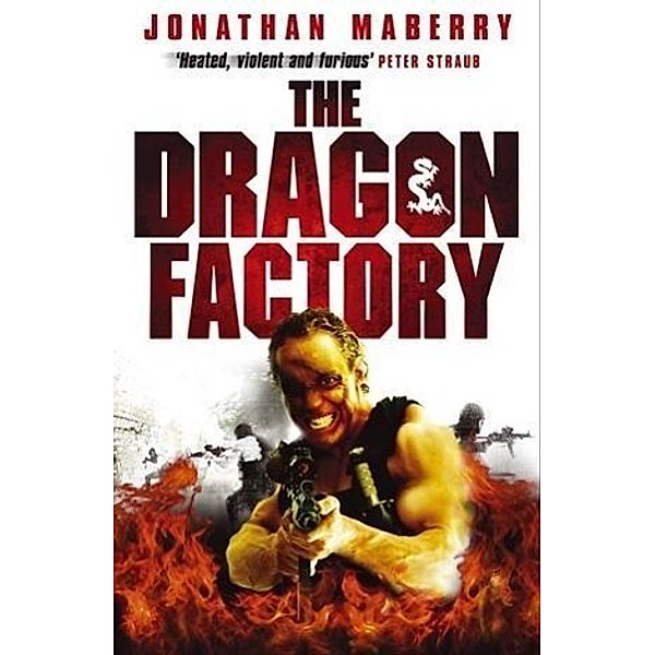 The Dragon Factory, Jonathan Maberry