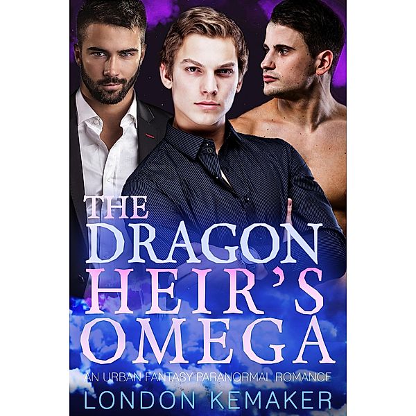 The Dragon Heir's Omega (Ether City Dragons) / Ether City Dragons, London Kemaker