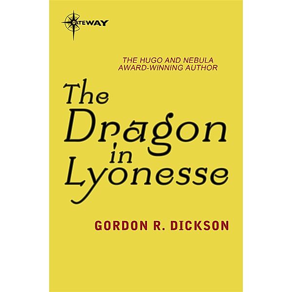 The Dragon in Lyonesse / DRAGON CYCLE, Gordon R Dickson