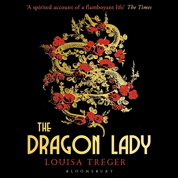 The Dragon Lady, Louisa Treger