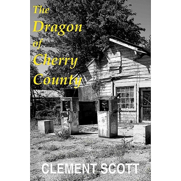 The Dragon of Cherry County, Clement Scott