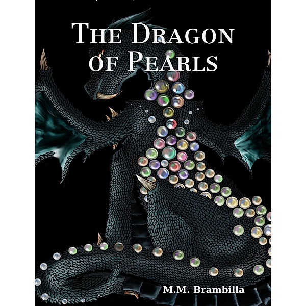 The Dragon of Pearls, M. M. Brambilla