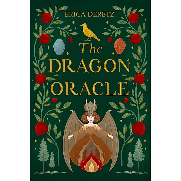 The Dragon Oracle, Erica Deretz