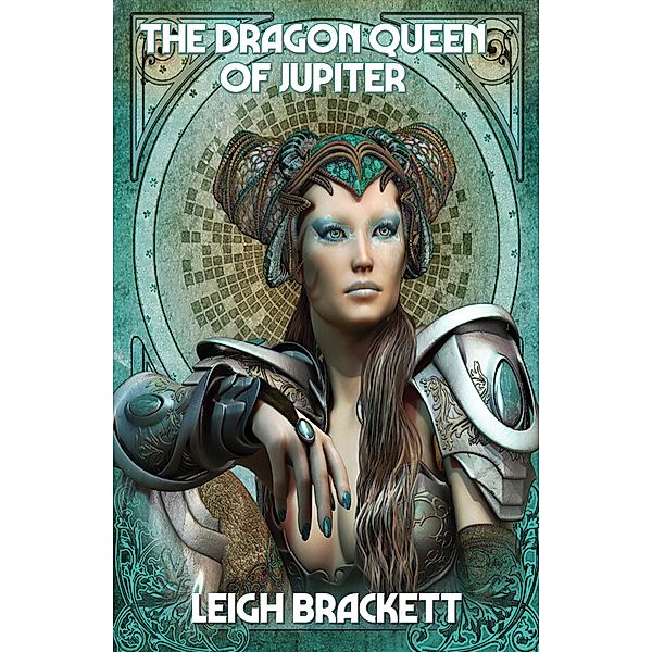 The Dragon Queen of Jupiter / Positronic Publishing, Leigh Brackett