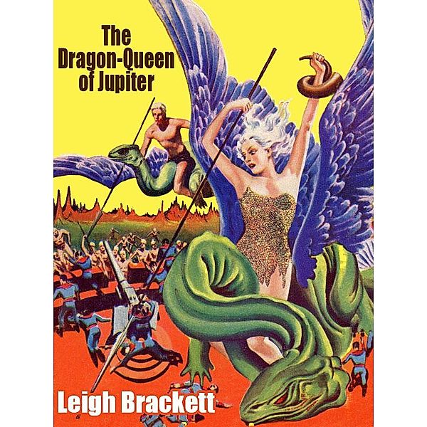 The Dragon Queen of Jupiter / Wildside Press, Leigh Brackett