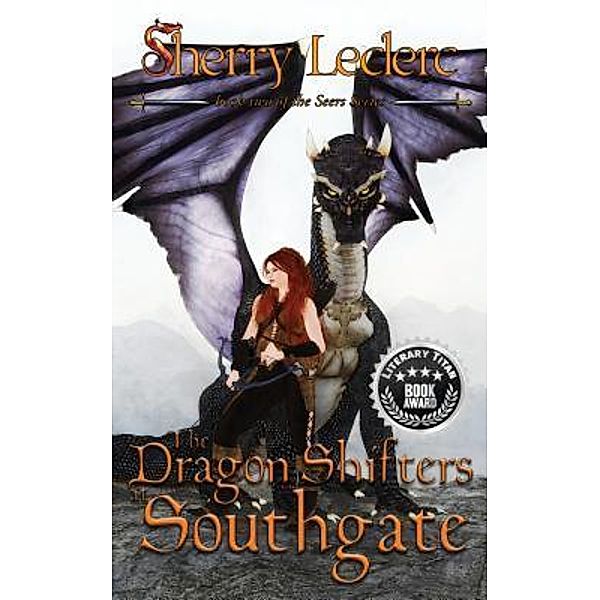 The Dragon Shifters at Southgate / The Seers Series Bd.2, Sherry Leclerc