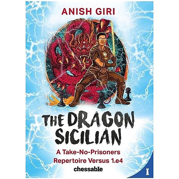 The Dragon Sicilian, Anish Giri