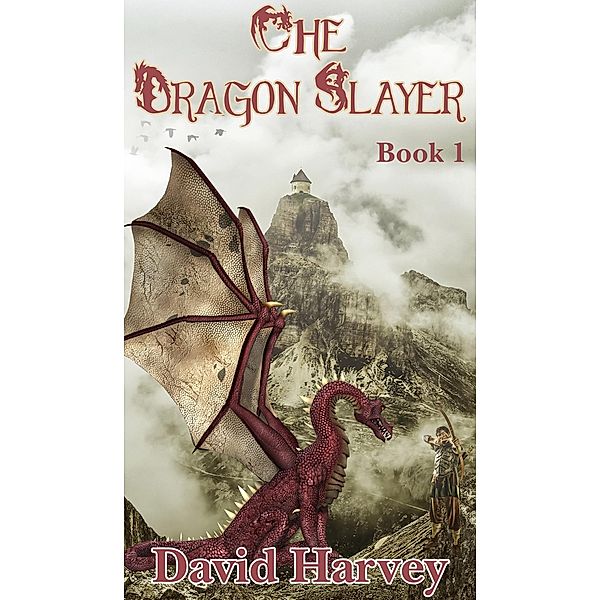 The Dragon Slayer / The Dragon Slayer, David Harvey