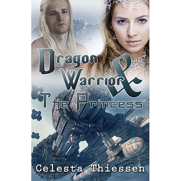The Dragon Warrior and the Princess, Celesta Thiessen