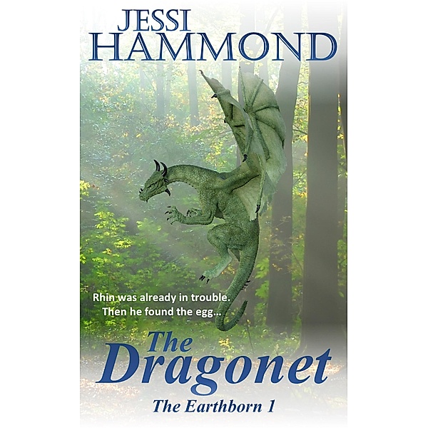 The Dragonet (The Earthborn, #1) / The Earthborn, Jessi Hammond