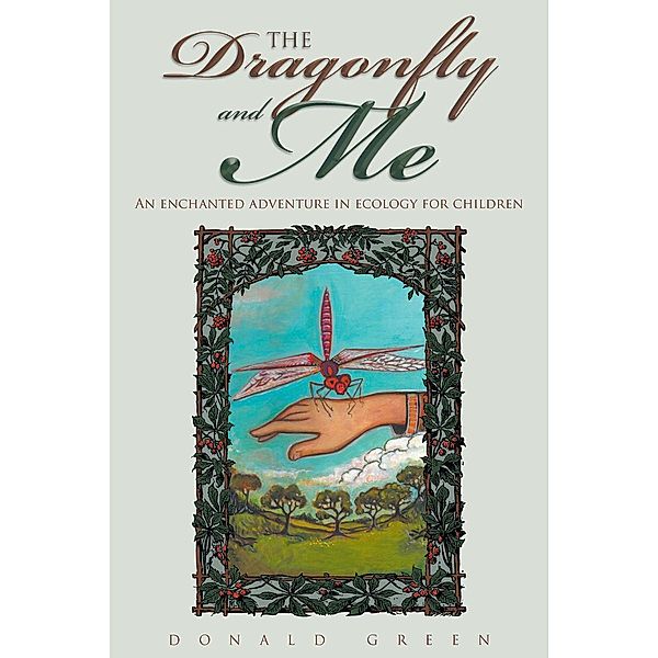 The Dragonfly and Me, Donald Green