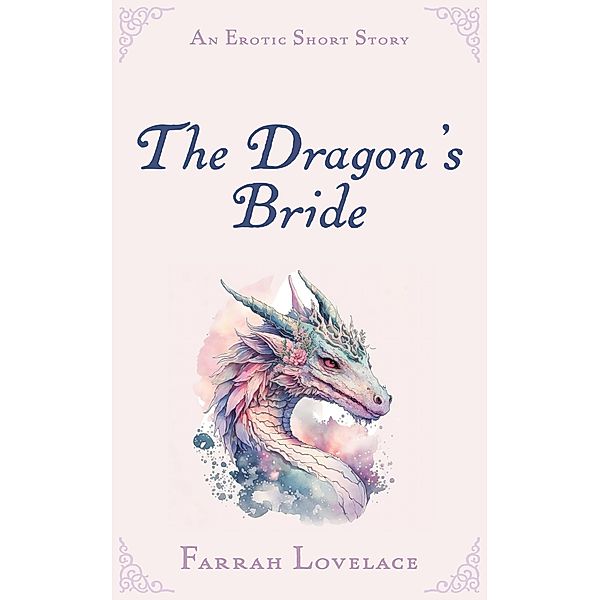 The Dragon's Bride, Farrah Lovelace