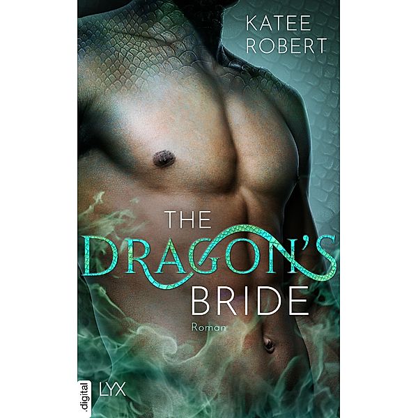 The Dragon's Bride / Deal with a Demon Bd.1, Katee Robert