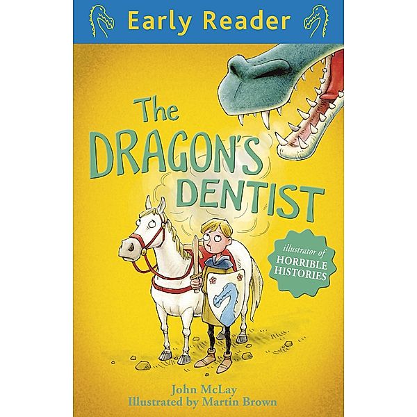 The Dragon's Dentist / Early Reader, John McLay