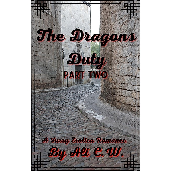 The Dragons Duty Part Two / Dragons Duty, A. C. Williams