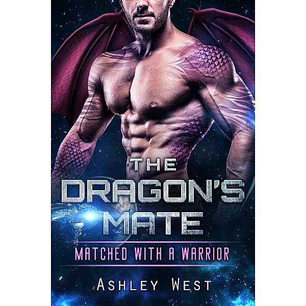 The Dragon's Mate, Ashley West