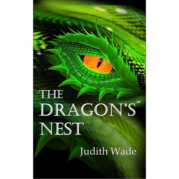 The Dragon's Nest, Judith Wade