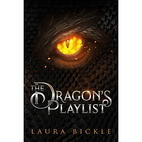 The Dragon's Playlist, Laura Bickle