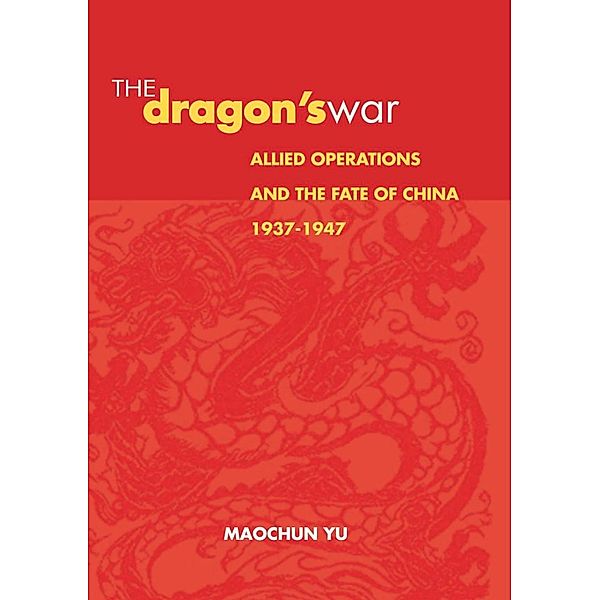 The Dragon's War, Maochun Yu