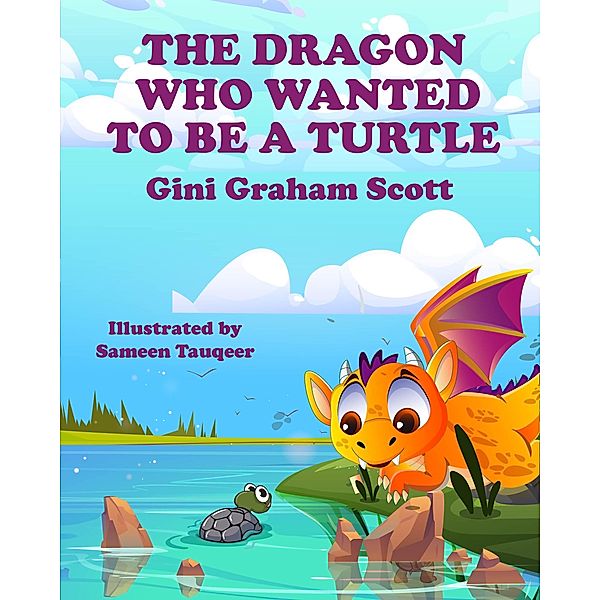 The Dragons Who Wanted to Be a Turtle, Gini Graham Scott