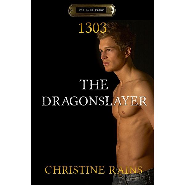 The Dragonslayer, Christine Rains