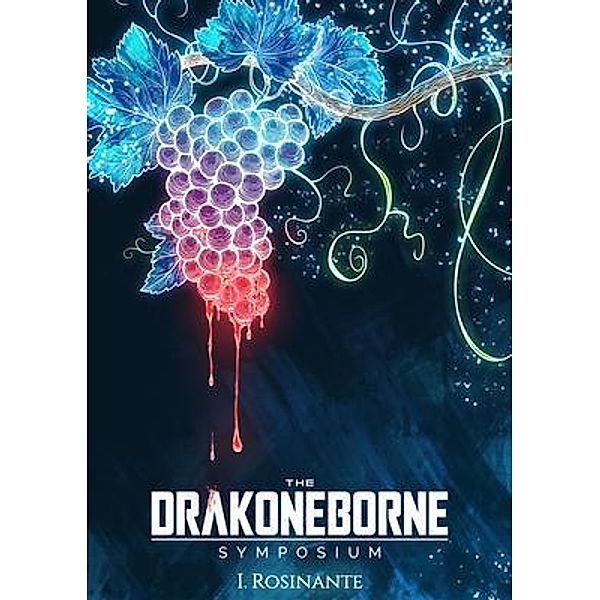 The Drakoneborne / The Drakoneborne Bd.1, Isabella Rosinante