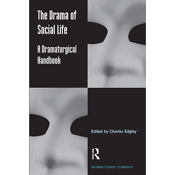 The Drama of Social Life