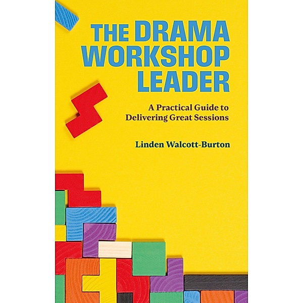 The Drama Workshop Leader, Linden Walcott-Burton