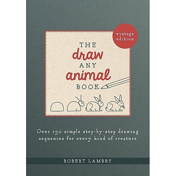 The Draw Any Animal Book, Robert Lambry