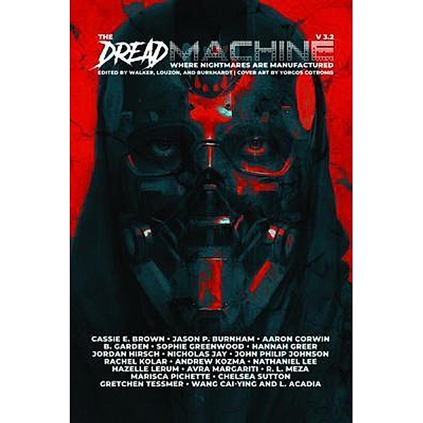 The Dread Machine, Issue 3.2