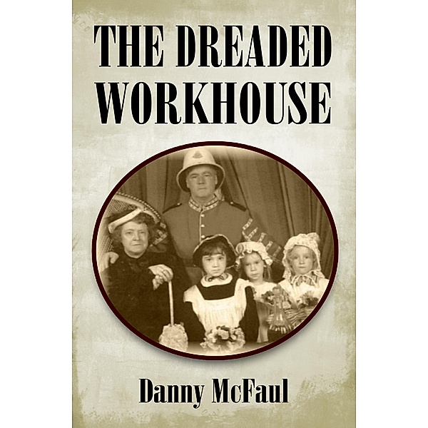 The Dreaded Workhouse, Danny McFaul