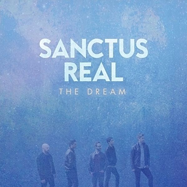 The Dream, Sanctus Real