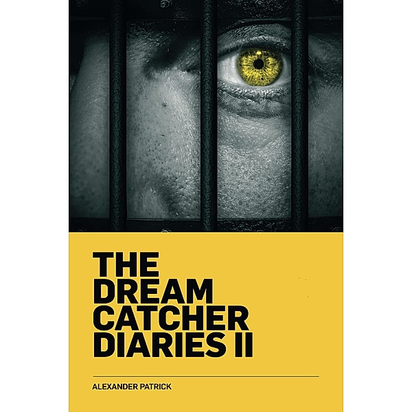 The Dream Catcher Diaries II / The Dream Catcher Diaries, Alexander Patrick
