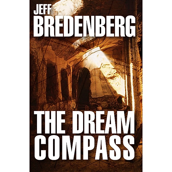 The Dream Compass / The Merquan Chronicles, Jeff Bredenberg