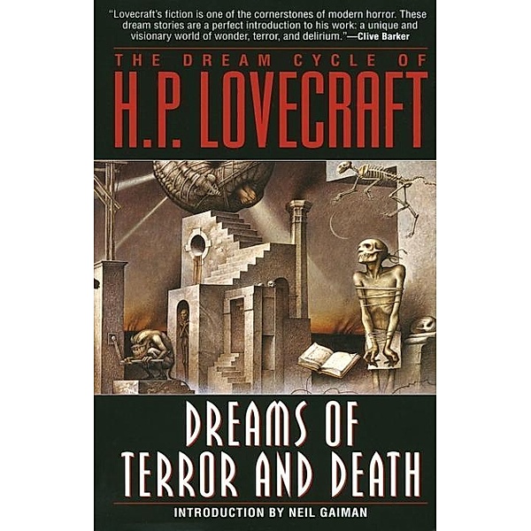 The Dream Cycle of H. P. Lovecraft: Dreams of Terror and Death, H. P. Lovecraft