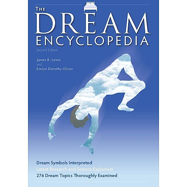 The Dream Encyclopedia, James R Lewis, Evelyn Dorothy Oliver