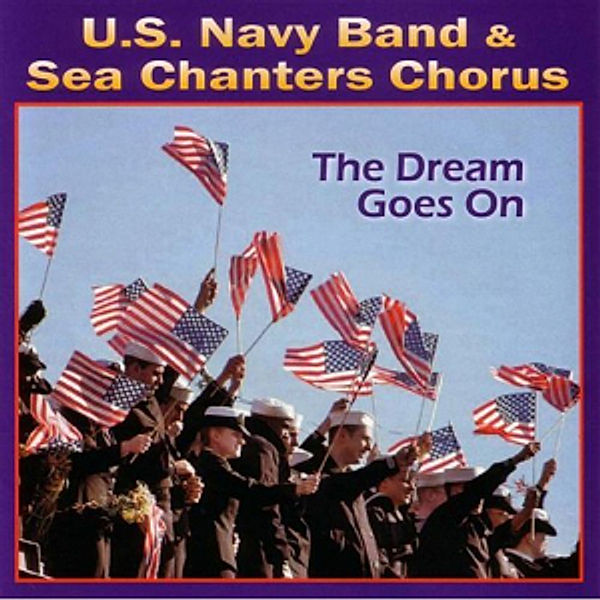 The Dream Goes On, U.S.Navy Band