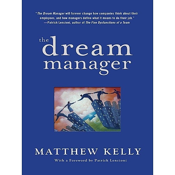 The Dream Manager, Matthew Kelly