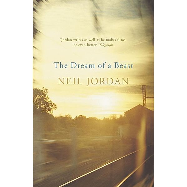 The Dream of a Beast, Neil Jordan